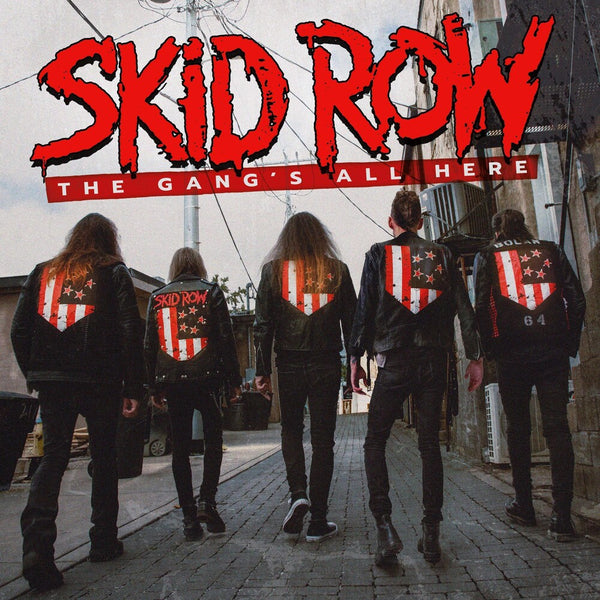the album cover for Skid Row - The Gang's All Here [LP]