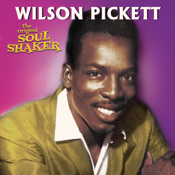 the album cover for Wilson Pickett - Original Soul Shaker (Gold) [Colored Vinyl] (Gate) (Gol)