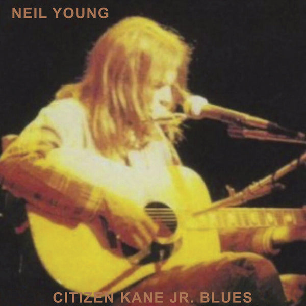 the album cover for Neil Young - Citizen Kane Jr. Blues 1974 (Live At Bottom Line) [LP]