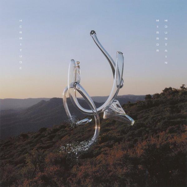 the album cover for Hermitude - Mirror Mountain [Clear LP]