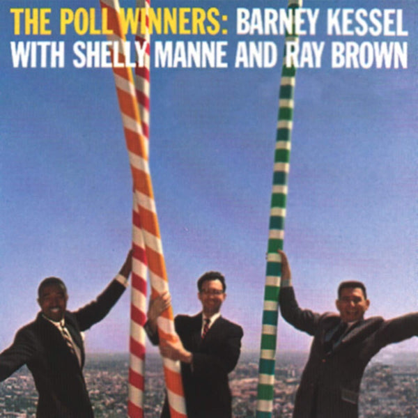 the album cover for Barney Kessel with Shelly Manne and Ray Brown - The Poll Winners (Contemporary Records Acoustic Sounds Series) [LP]