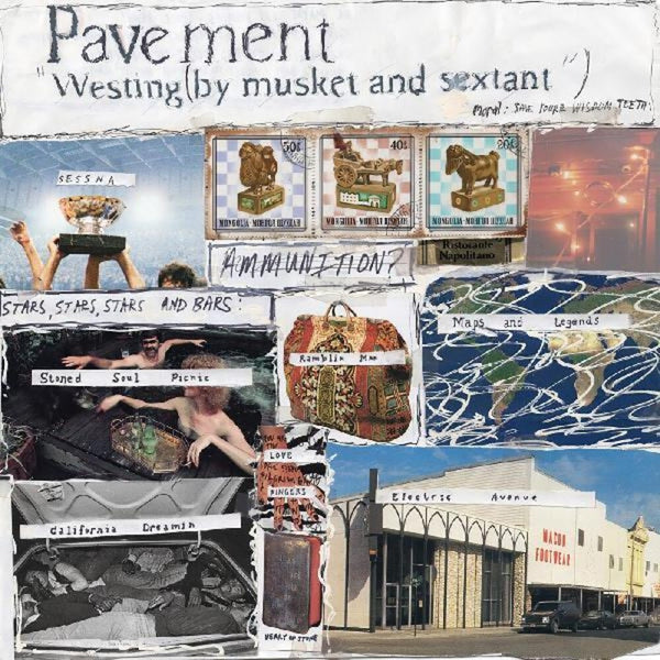the album cover for Pavement - Westing (By Musket And Sextant) [LP]