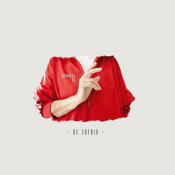 the album cover for Bendita Tú - De Sufrir (Spa)