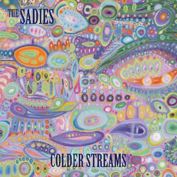 the album cover for The Sadies - Colder Streams [LP]