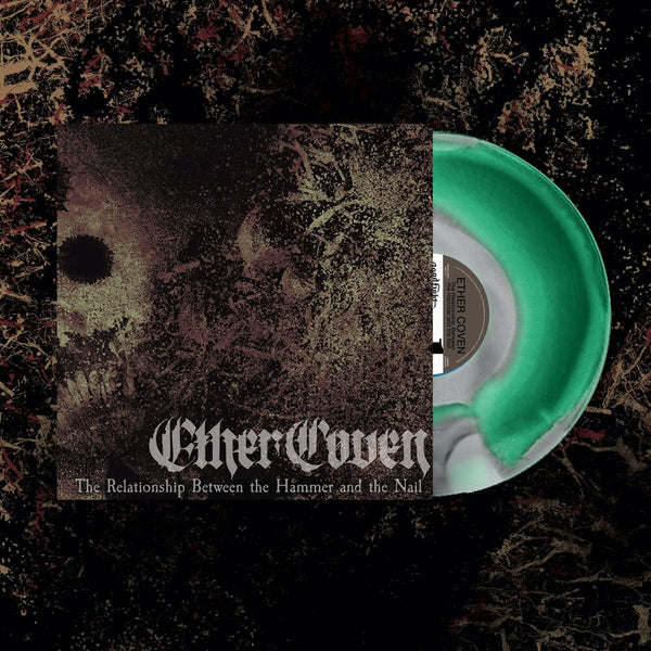 the album cover for Ether Coven - Relationship Between The Hammer And The Nail