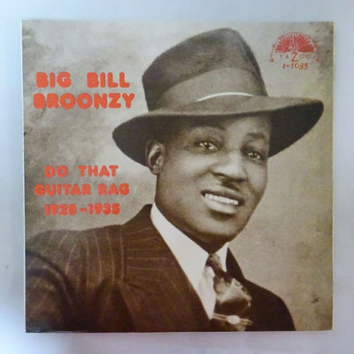 the album cover for Big BroonzyBill - Do That Guitar Rag 1928 - 1935