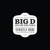 the album cover for Big D and The Kids Table - Strictly Rude [Limited Edition Black/White 2LP]