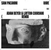 the album cover for Sam Paganini - Rave - Adam Beyer & Layton Giordani Remix