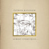 the album cover for Patrick Kavanagh - Almost Everything [2LP]