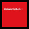 the album cover for Astronaut Pushers - Ep (Etch)
