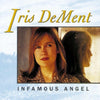 the album cover for Iris DeMent - Infamous Angel: 30th Anniversary [LP]