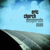 the album cover for Eric Church - Desperate Man [Red LP]