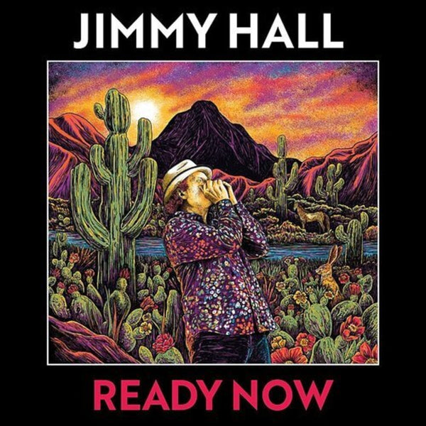the album cover for Jimmy Hall - Ready Now