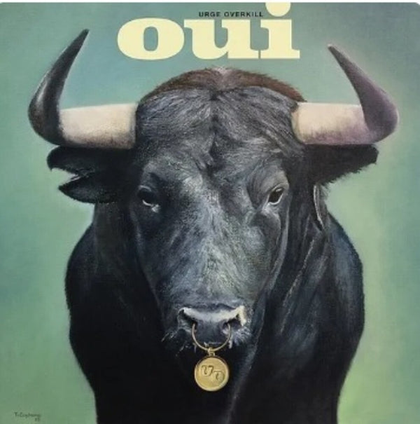the album cover for Urge Overkill - Oui
