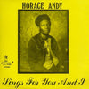 the album cover for Horace Andy - Sings For You & I