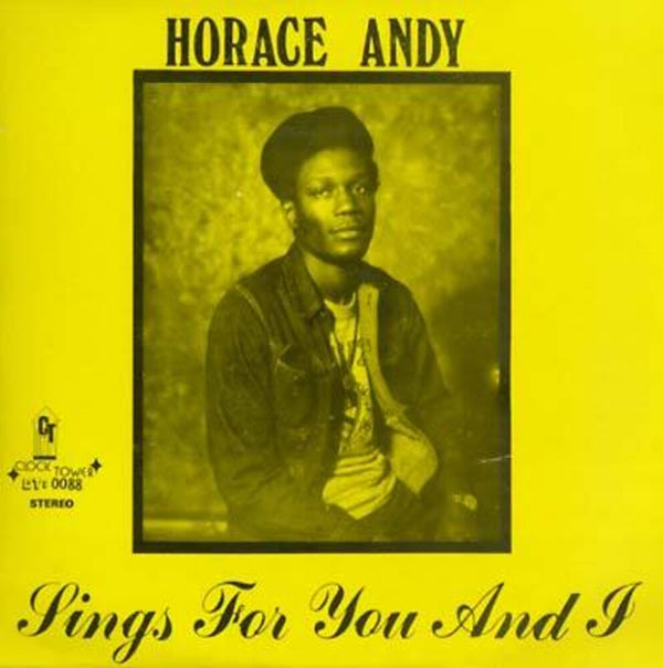 the album cover for Horace Andy - Sings For You & I