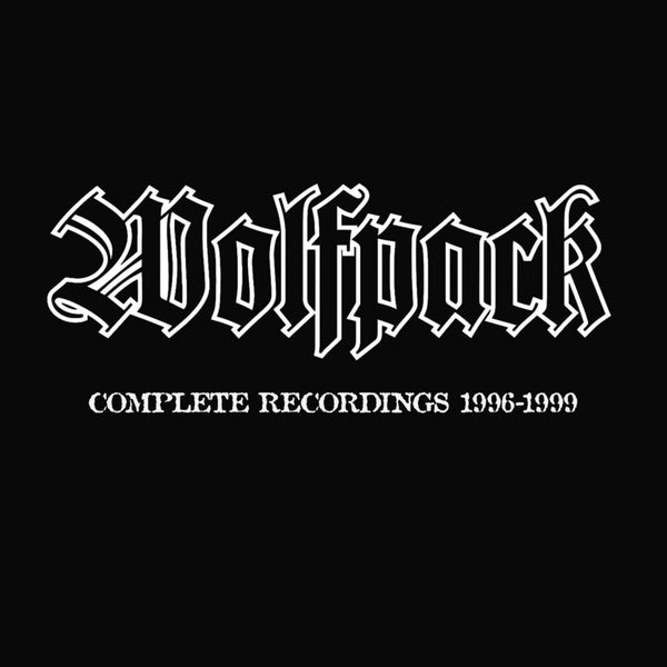 the album cover for Wolfpack - Complete Recordings 1996-1999 [RSD Black Friday 2022]