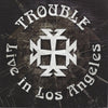 the album cover for Trouble - Live In Los Angeles