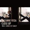 the album cover for Suzanne Vega - Close-Up Vol 4, Songs Of Family (Ofgv)