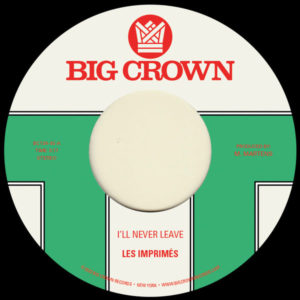 the album cover for Les Imprimes - I'll Never Leave B/W If I