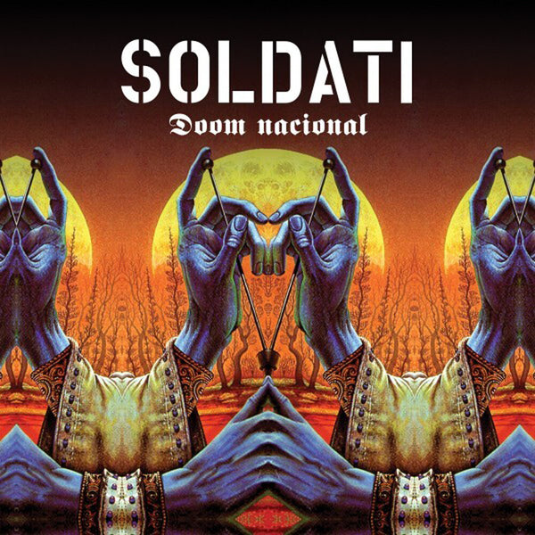 the album cover for Soldati - Doom Nacional [Splatter Vinyl]