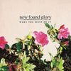 the album cover for New Found Glory - Make The Most Of It [Limited Edition LP]