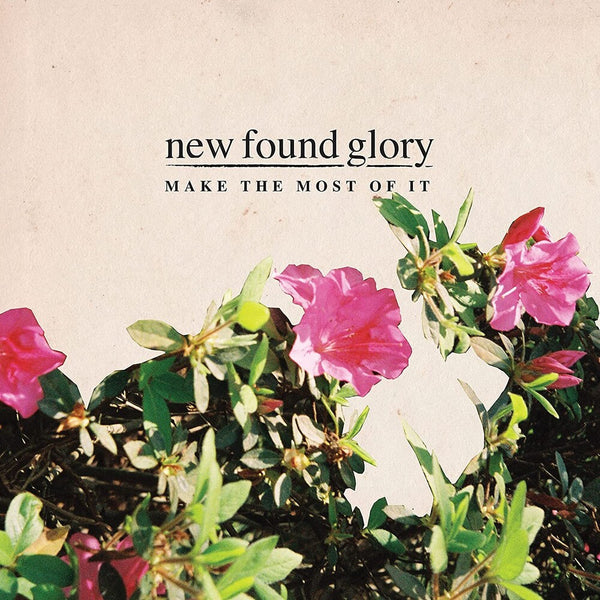 the album cover for New Found Glory - Make The Most Of It [Limited Edition LP]