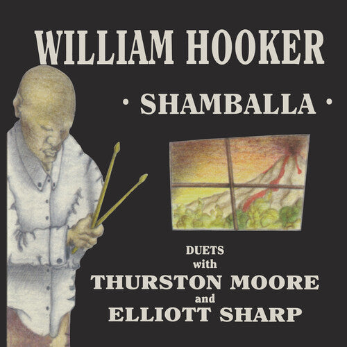 William Hooker with Thurston Moore and Elliott Sharp - Shamballa [RSD 2023] [] - Pale Blue Dot Records
