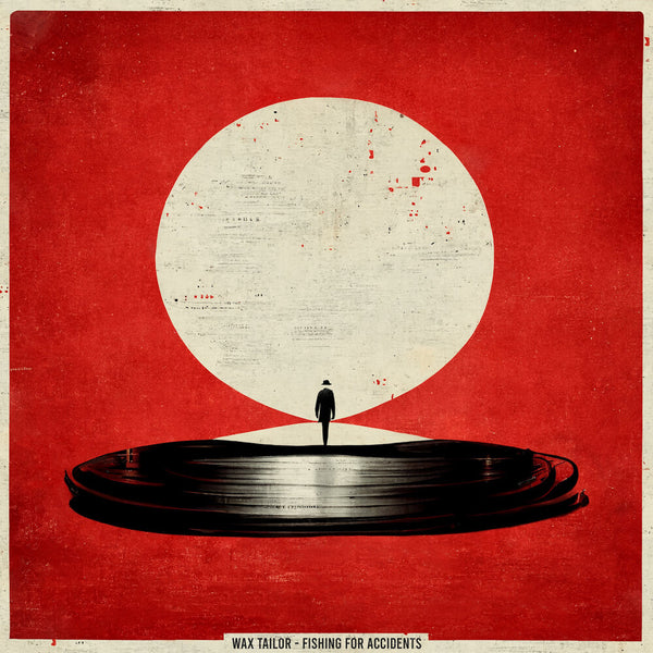the album cover for Wax Tailor - Fishing For Accidents