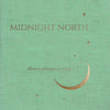 the album cover for Midnight North - There's Always A Story [LP]