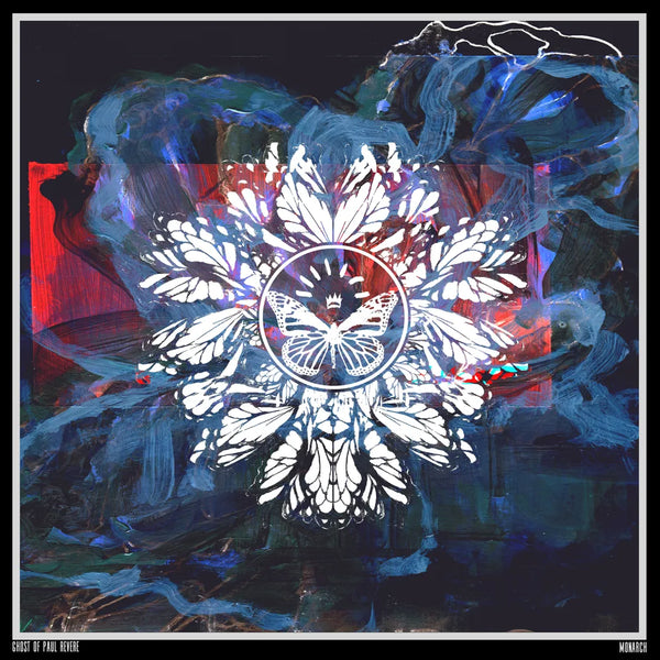 the album cover for The Ghost of Paul Revere - Monarch [Indie Exclusive Limited Edition Blue LP]