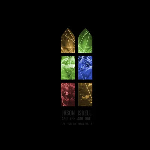 Jason Isbell And The 400 Unit - Live from the Ryman, Vol. 2 (Double Vinyl) - Pale Blue Dot Records