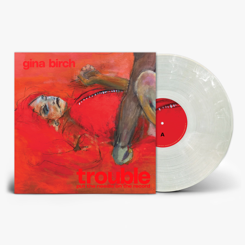 Gina Birch - Trouble [Indie Exclusive Brush Stroke Indie Vinyl] - Pale Blue Dot Records