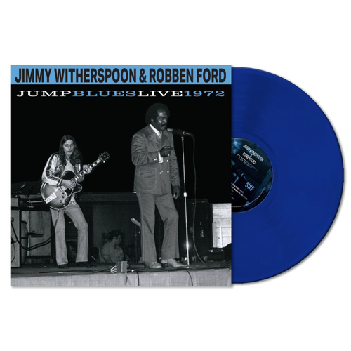 Jimmy Witherspoon & Robben Ford - Jump Blues Live 1972 -  [Indie Exclusive Cobalt Blue LP] - Pale Blue Dot Records