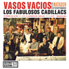 Los Fabulosos Cadillacs - Vasos Vacios - Pale Blue Dot Records