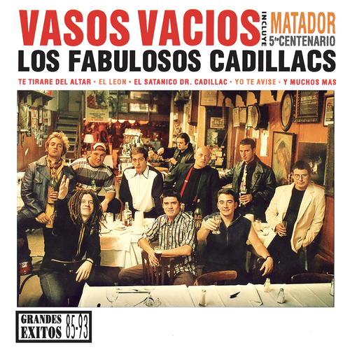 Los Fabulosos Cadillacs - Vasos Vacios - Pale Blue Dot Records