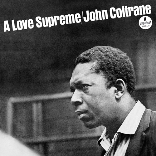 John Coltrane - Love Supreme (Monophonic Edition) [180g LP] - Pale Blue Dot Records