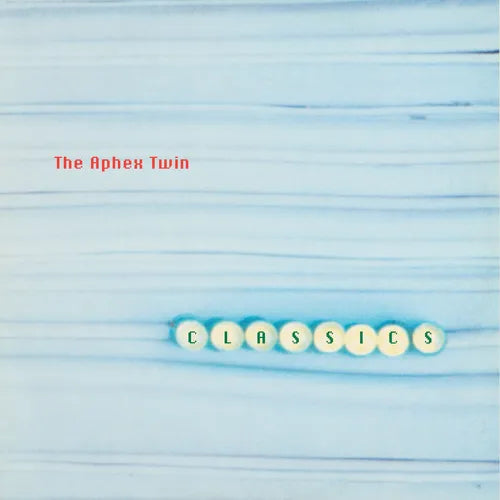 Aphex Twin - Classics [LP] - Pale Blue Dot Records