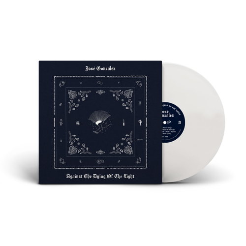 Jose Gonzalez - Against The Dying Of The Light [Indie Exclusive White] - Pale Blue Dot Records