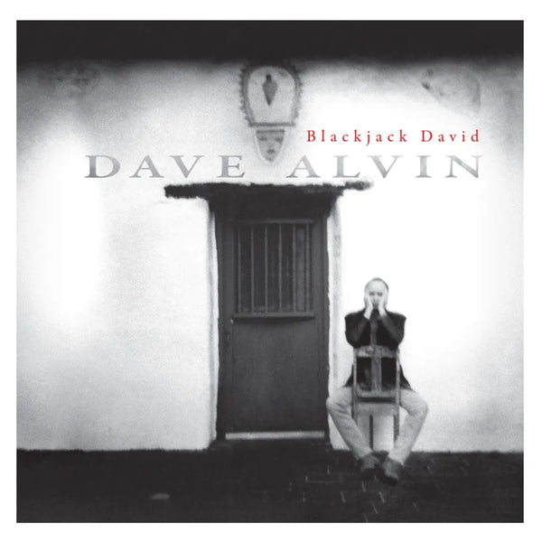the album cover for Dave Alvin - Blackjack David - HighTone Records [Deluxe Edition]