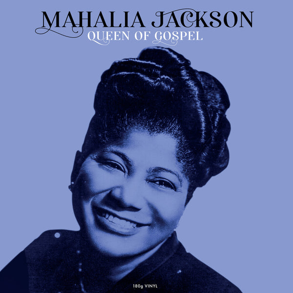 the album cover for Mahalia Jackson - Queen Of Gospel [180 Gram] (Uk)