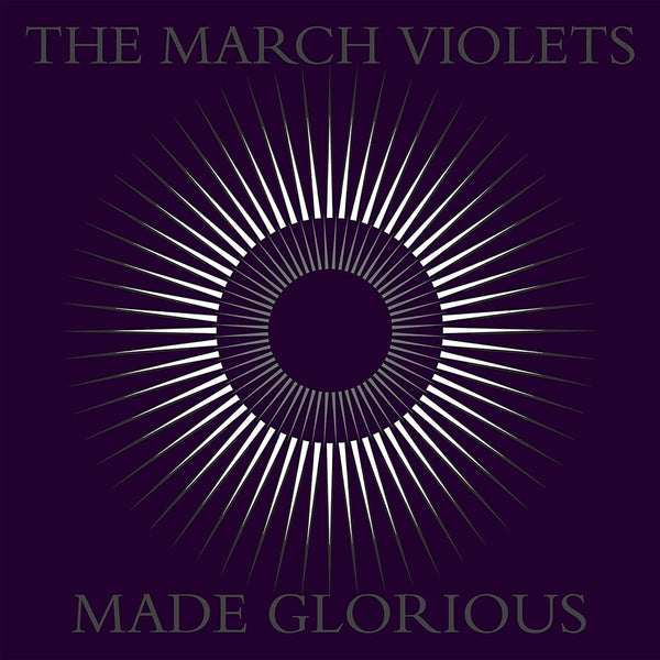 the album cover for March Violets - Made Glorious [Colored Vinyl] [Limited Edition] (Purp)