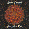 the album cover for Laura Cantrell - Just Like A Rose: The Anniversary Sessions [LP]