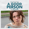 the album cover for Bryce Dessner - A Good Person (Original Motion Picture Soundtrack) [LP]