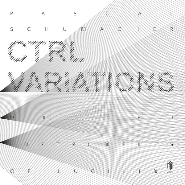 the album cover for Schumacher / United Instruments Of Lucilin - Ctrl Variations