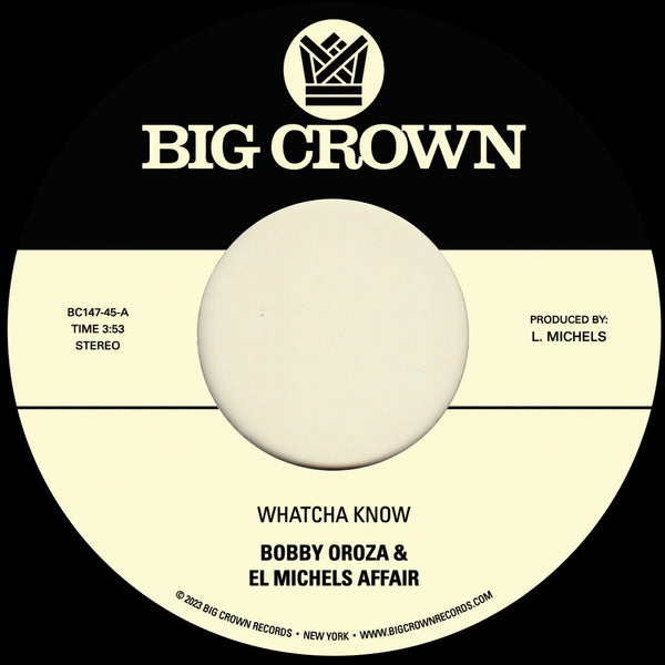 the album cover for Bobby Oroza  & El Michels Affair - Whatcha Know B/W Losing It