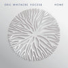 the album cover for Voces8 / Eric Whitacre - Home (Can)