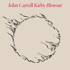 the album cover for John Carroll Kirby - Blowout [2LP]