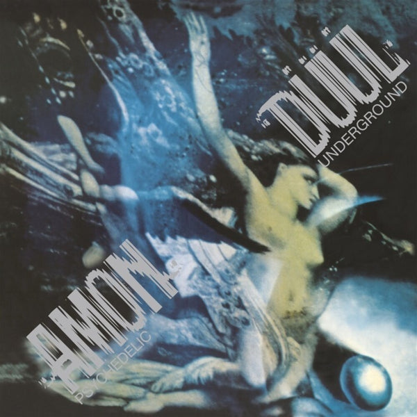 the album cover for Amon Duul - Psychedelic Underground