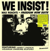 the album cover for Max Roach - We Insist Max Roach's Freedom Now Suite